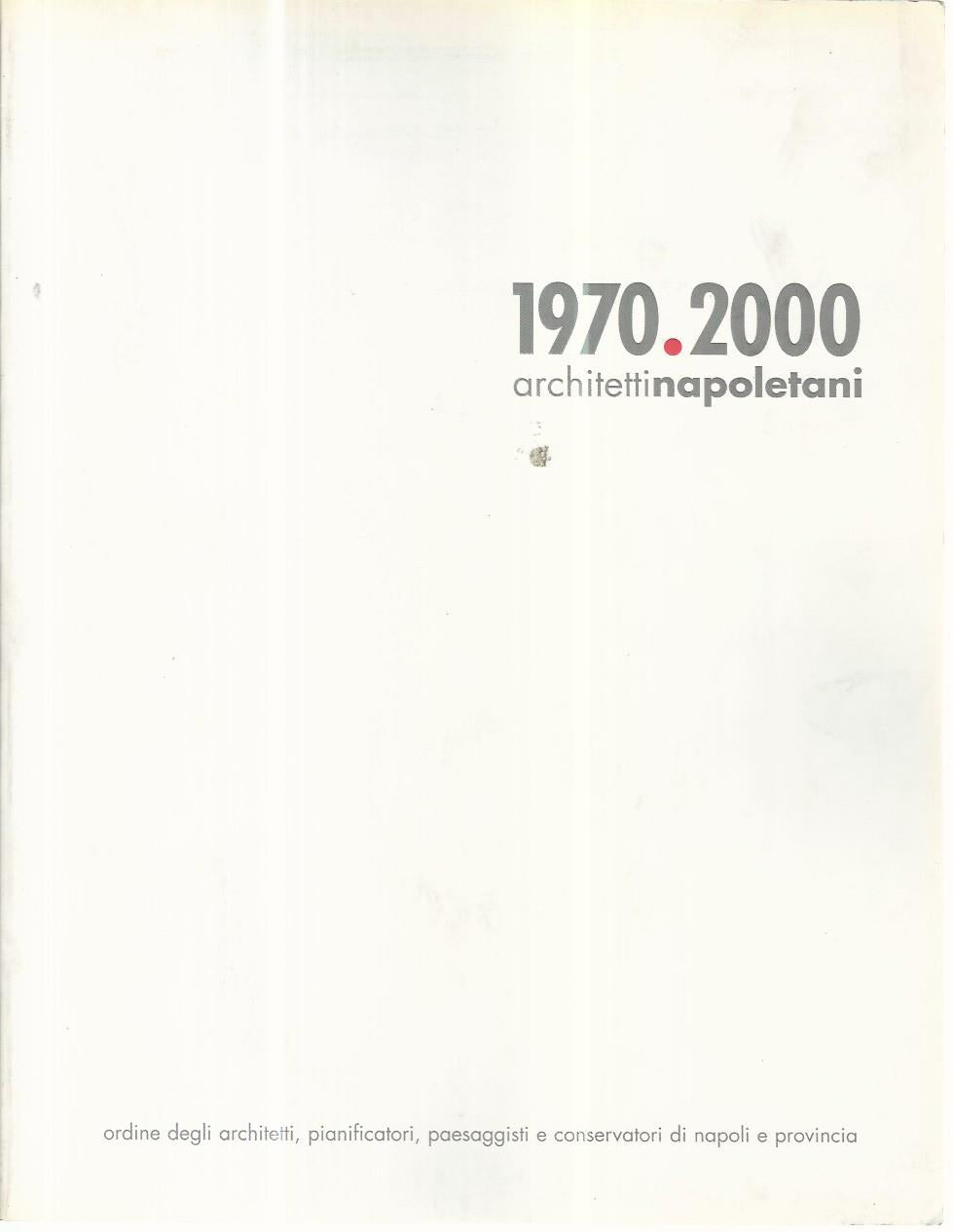 1970-2000 architetti napoletani - copertina