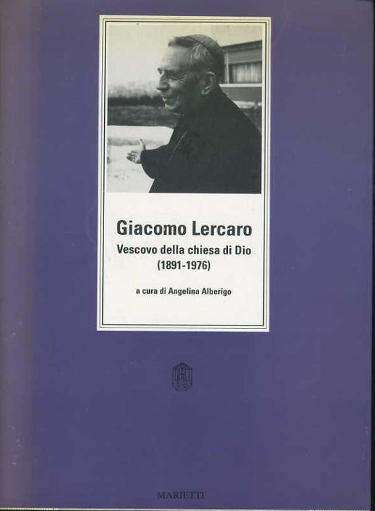 Giacomo Lercaro. Vescovo della chiesa di Dio - copertina