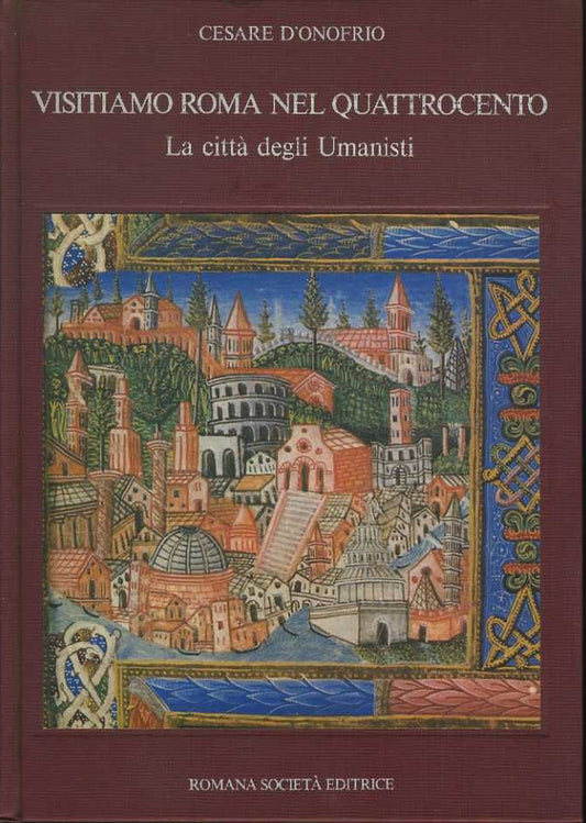 Visitiamo Roma nel Quattrocento. La città degli Umanisti. - copertina