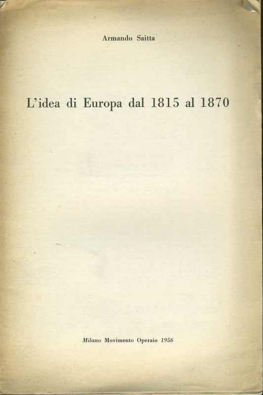 L'idea di Europa dal 1815 al 1870. Estratto - copertina