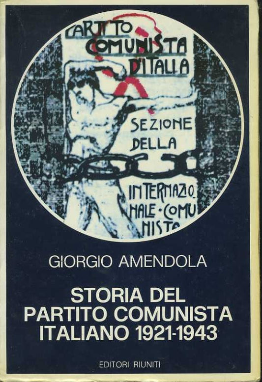 Storia del partito comunista italiano 1921-1943 - copertina