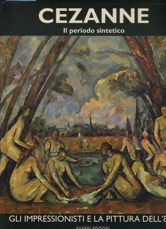 Cezanne. Il periodo sintetico. Volume secondo - copertina