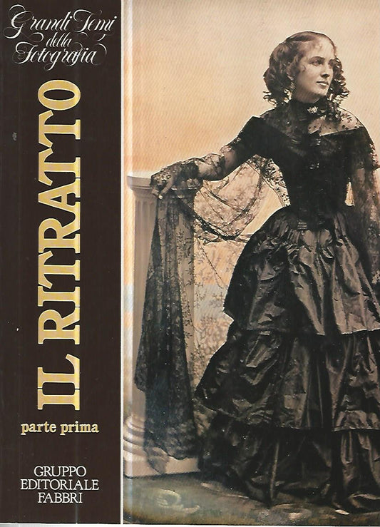 Grandi temi della fotografia. Il ritratto. Parte prima,seconda e terza - copertina