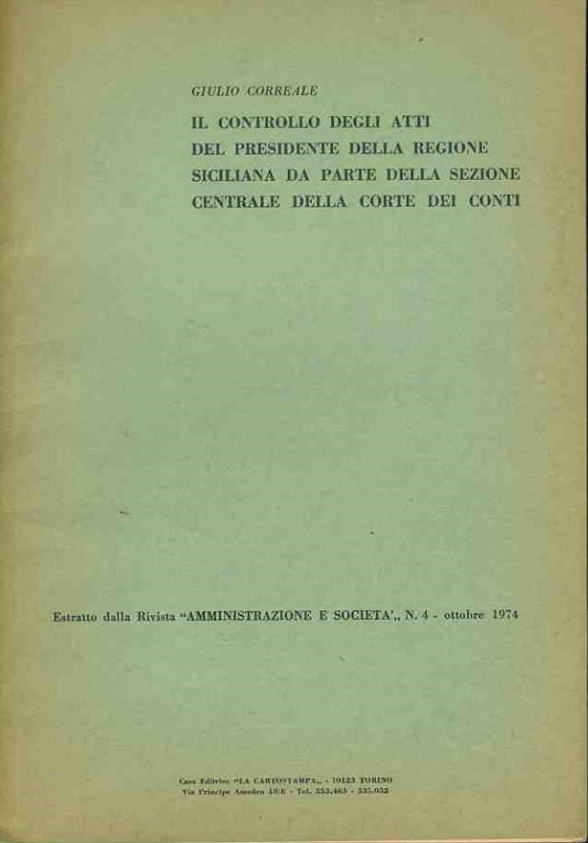 Il controllo degli atti del presidente della regione siciliana da parte della sezione centrale della corte dei conti. Estratto - copertina