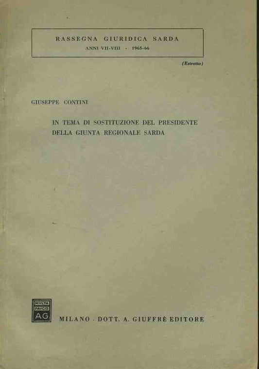 In tema di sostituzione del presidente della giunta regionale sarda. Estratto - copertina
