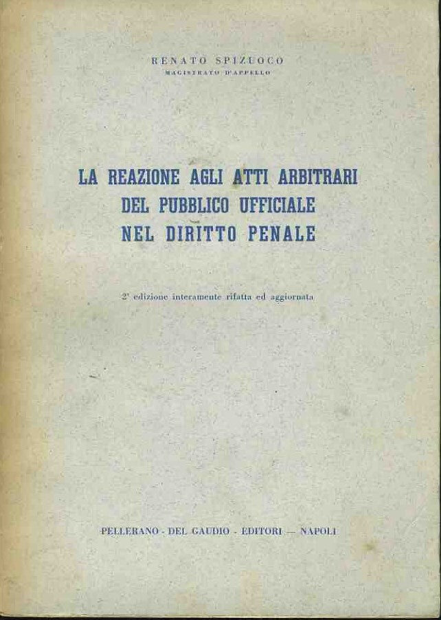 La reazione agli atti arbitrari del pubblico ufficiale nel diritto penale - copertina