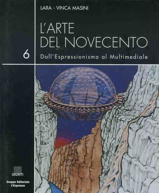 L'arte del novecento 6 L'utopia architettonica - copertina
