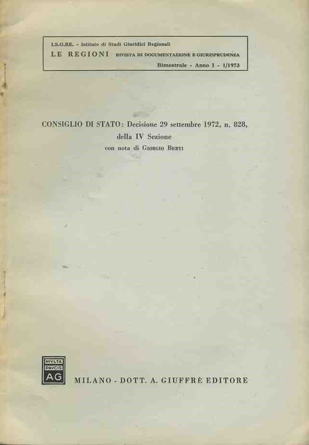 Consiglio di Stato: decisione 29 settembre 1972,n. 828, della IV sezione - copertina