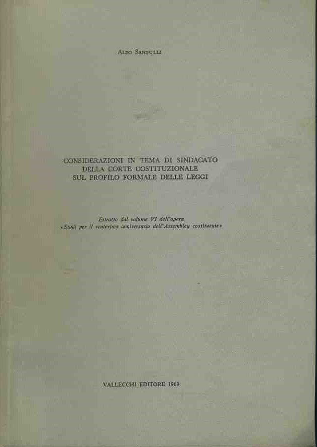 Considerazioni in tema di sindacato della corte costituzionale sul profilo formale delle leggi. Estratto - copertina