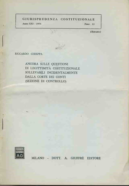 Ancora sulle questioni di legittimità costituzionale sollevabili incidentalmente dalla corte dei conti. Estratto - copertina