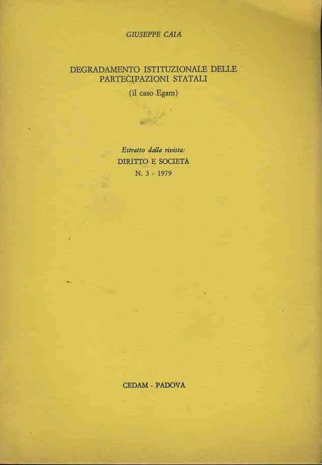 Degradamento istituzionale delle partecipazioni statali. Estratto - copertina
