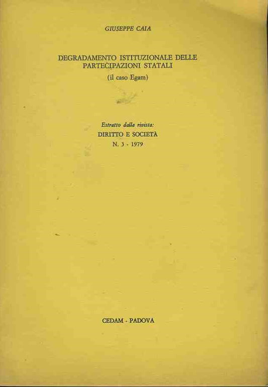 Degradamento istituzionale delle partecipazioni statali. Estratto - copertina