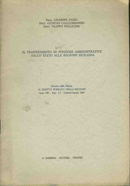 Il trasferimento di funzioni amministrative dallo stato alla regione siciliana. Estratto - copertina