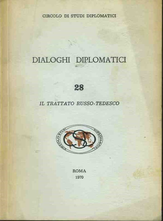 Dialoghi diplomatici. Il trattato russo tedesco - copertina