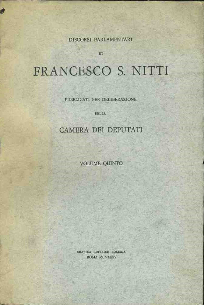 Discorsi parlamentari di Francesco S. Nitti. Volume quinto - copertina