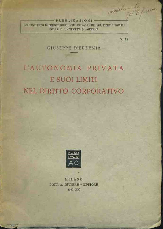 L'autonomia privata e suoi limiti nel diritto corporativo - copertina