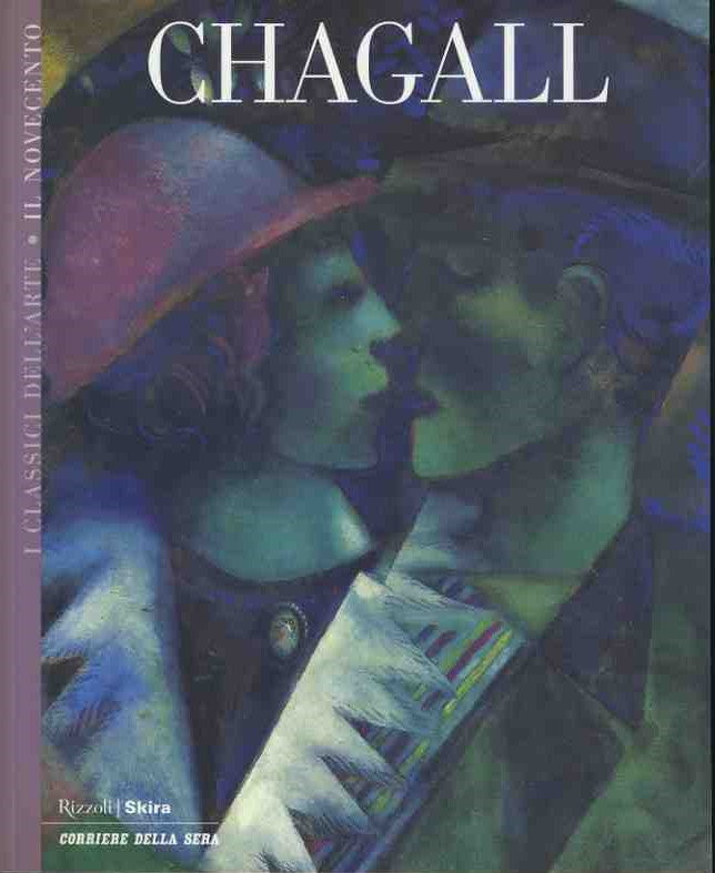 I classici dell'arte. Il novecento. Chagall - copertina
