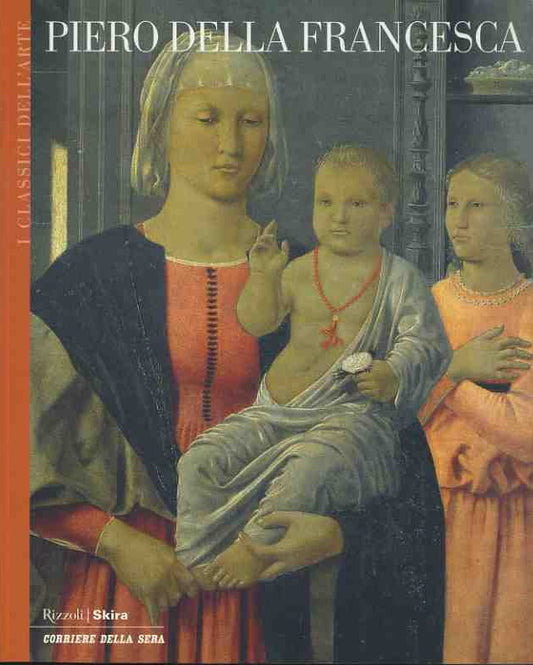 I classici dell'arte. Piero Della Francesca - copertina