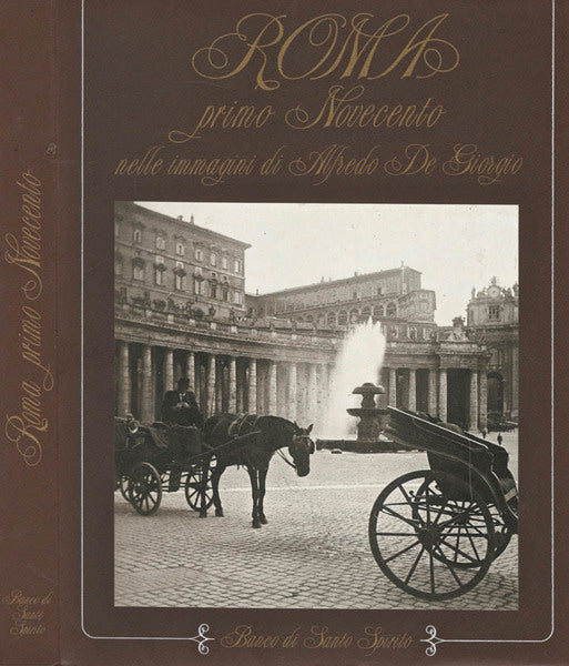 Roma primo Novecento nelle immagini di Alfredo De Giorgio - copertina