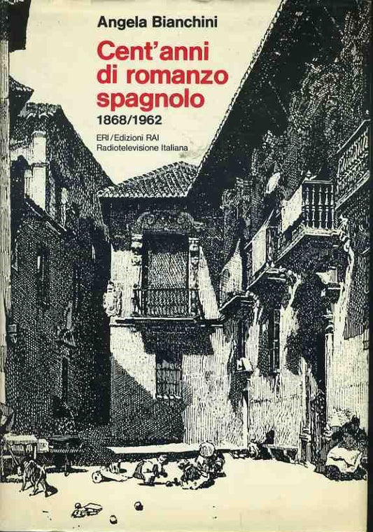 Cent'anni di romanzo spagnolo - copertina