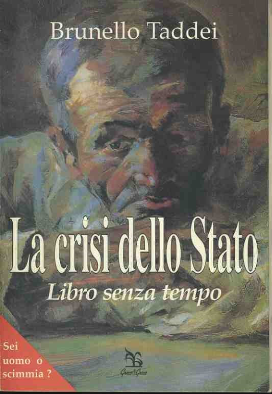La crisi dello stato. Libro senza tempo - copertina