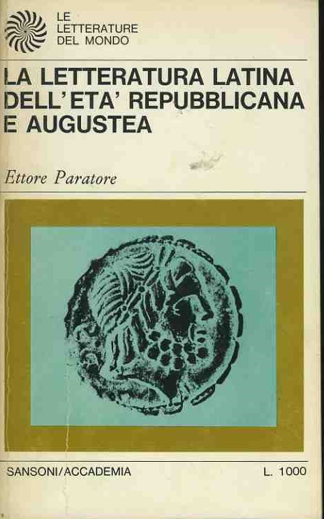 La letteratura latina dell'età repubblicana e augustea - copertina