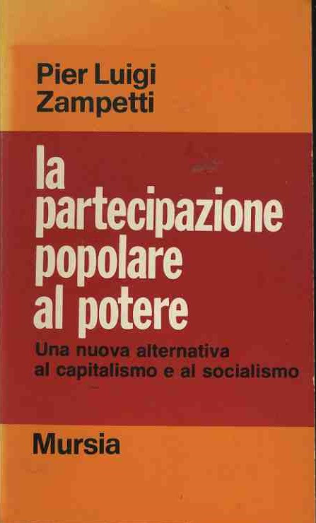 La partecipazione popolare al potere. AUTOGRAFATO. - copertina