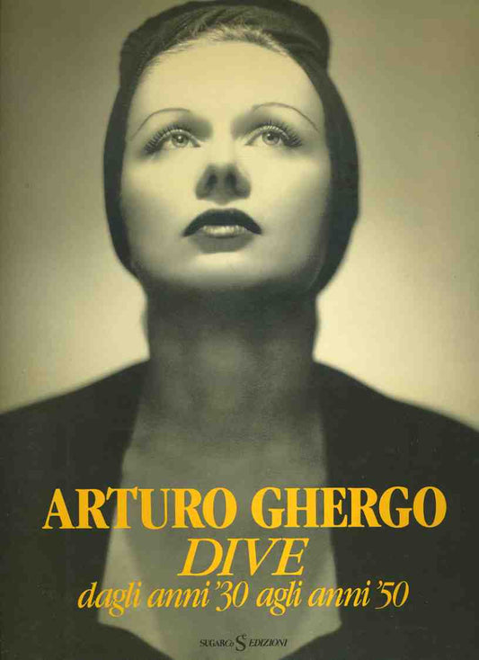 Arturo Ghergo. Dive dagli anni '30 agli anni '50 - copertina