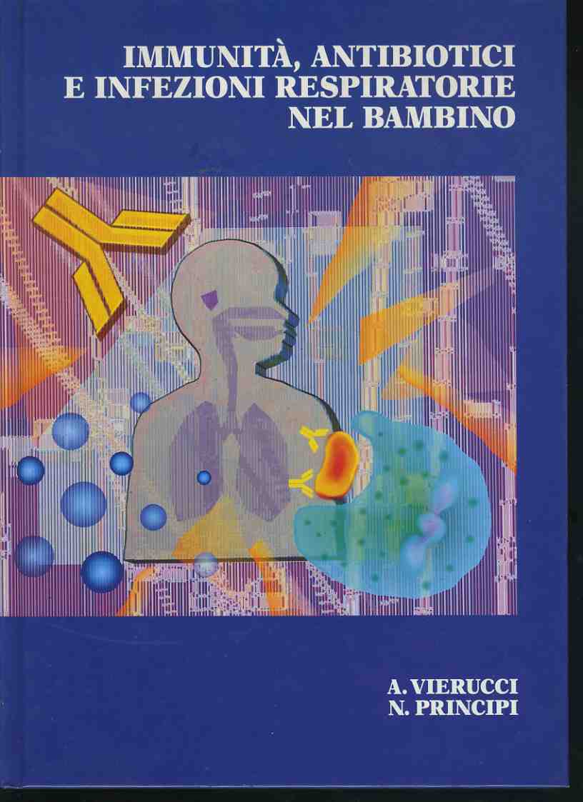 Immunità, antibiotici e infezioni respiratorie nel bambino - copertina
