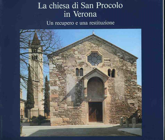La chiesa di San Paolo in Verona un recupero e una restituzione. L'abbazia e il chiostro di S. Zeno Maggiore in Verona - copertina