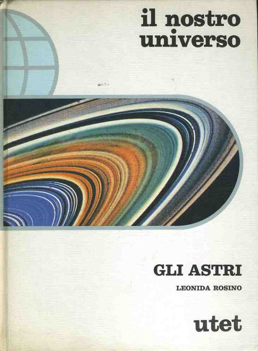 Il nostro universo. Gli astri. - copertina