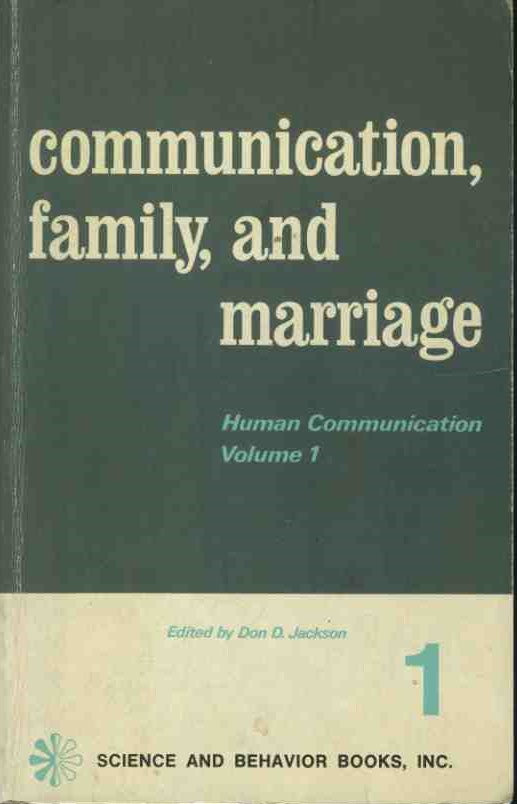 Communication, family,and marriage. Human communication. Volume 1 - copertina