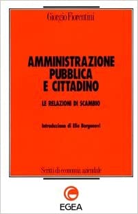 Amministrazione pubblica e cittadino. Le relazioni di scambio - copertina