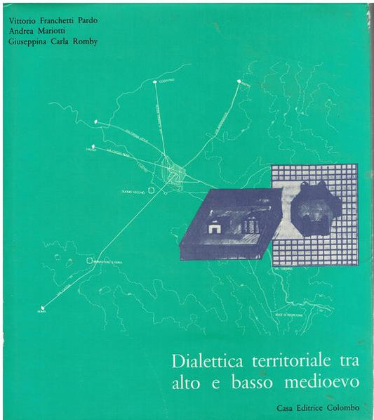 Dialettica territoriale tra alto e basso medioevo - copertina