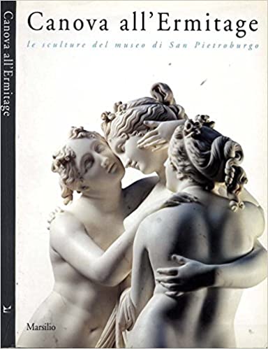 Canova all'Ermitage. Le sculture del museo di San Pietroburgo - copertina