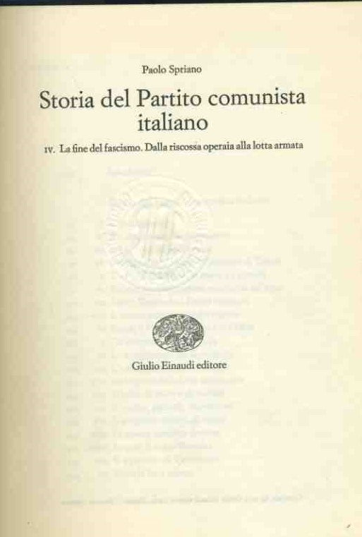 Storia del Partito Comunista Italiano. IV. La fine del fascismo. Dalla riscossa operaia alla lotta armata - copertina