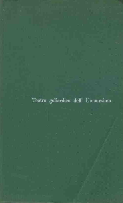 Teatro goliardico dell'Umanesimo - copertina