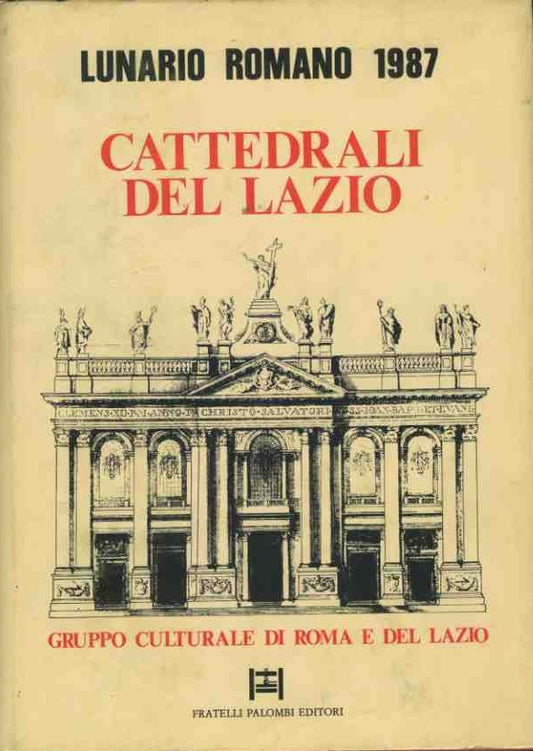 Cattedrali del Lazio. Lunario Romano 1987 - copertina