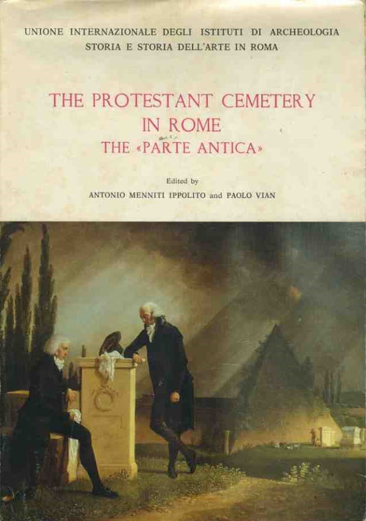 The protestant cemetery in Rome. The parte antica - copertina
