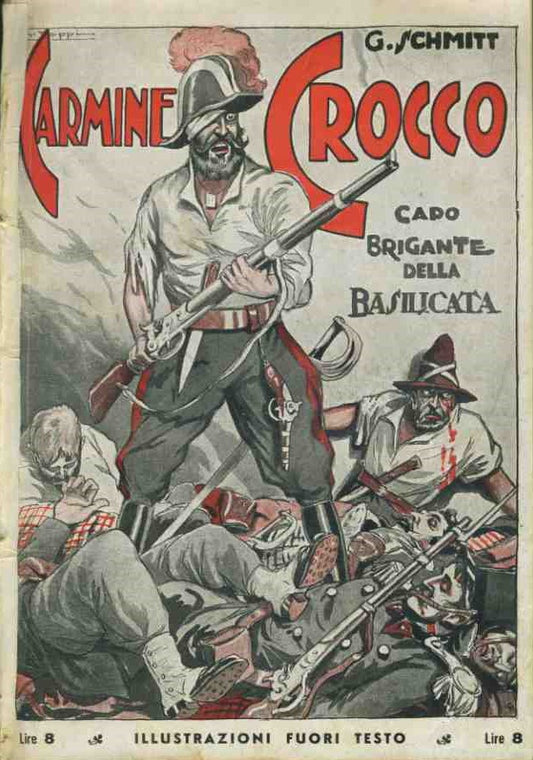 Carmine Crocco. Generale di Francesco II capobrigante della Basilicata - copertina