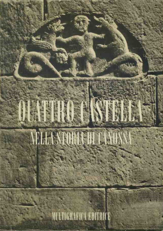Quattro Castella nella storia di Canossa - copertina