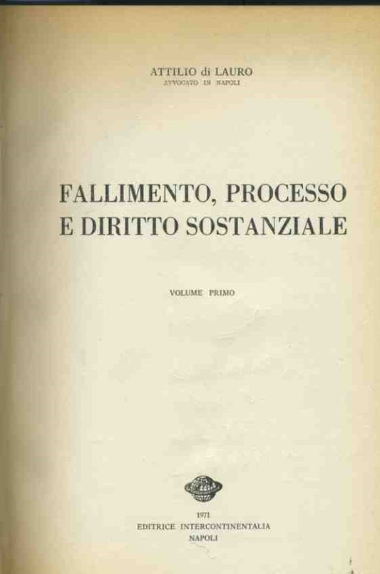 Fallimento,processo e diritto sostanziale. Voll. 1-2 - copertina