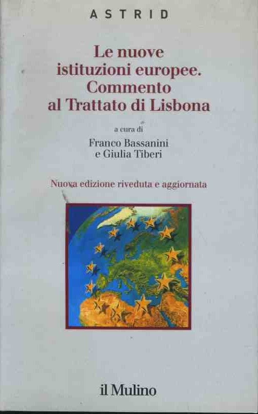 Le nuove istituzioni europee. Commento al trattato di Lisbona - copertina