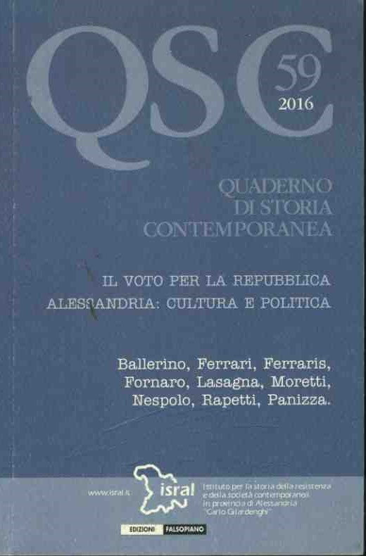 59° quaderno di storia contemporanea. Il voto per la repubblica. Alessandria: cultura e politica - copertina
