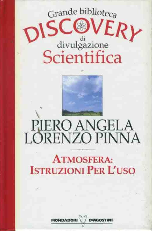 Atmosfera: istruzioni per l'uso. Grande biblioteca discovery di divulgazione scientifica - copertina