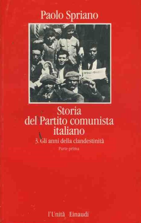Storia del partito comunista italiano. Vol. 3. Gli anni della clandestinità - copertina