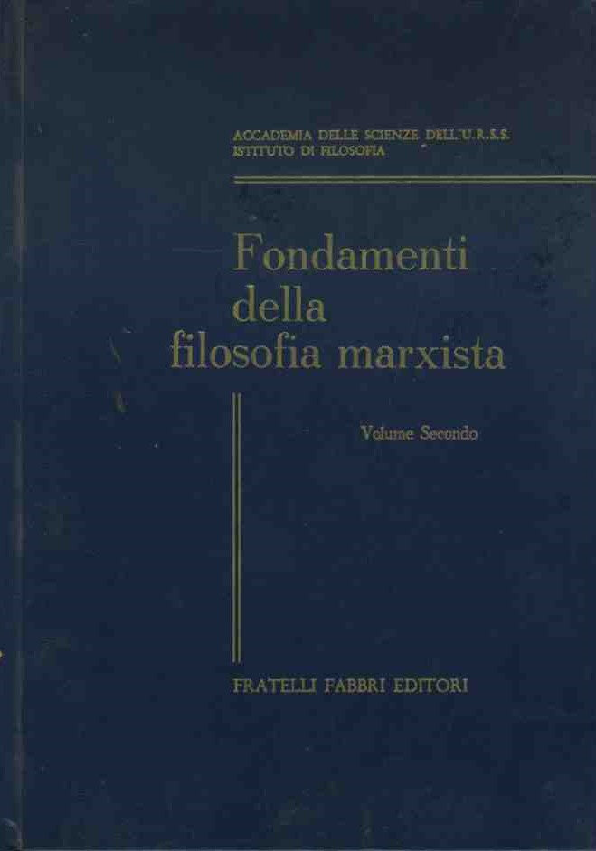 Fondamenti della filosofia marxista. 2 volumi - copertina