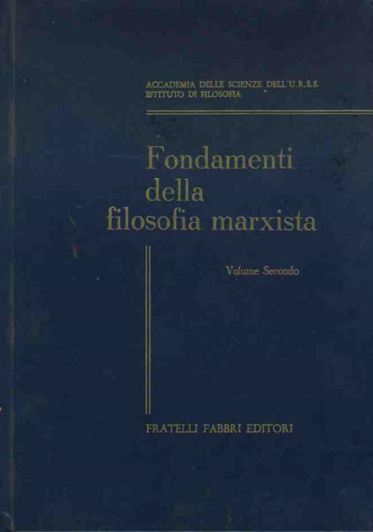 Fondamenti della filosofia marxista. 2 volumi - copertina