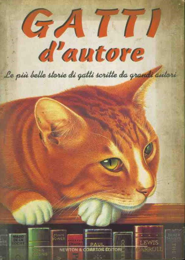 Gatti d'autore. Le più belle storie di gatti scritte da grandi autori - copertina