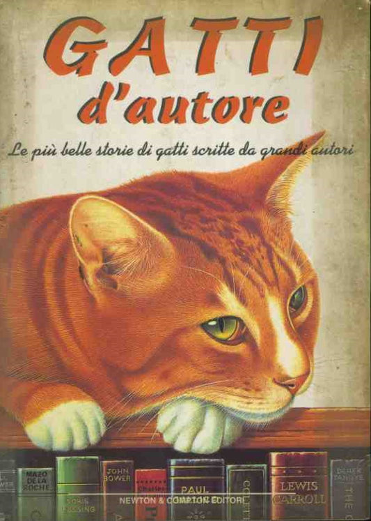 Gatti d'autore. Le più belle storie di gatti scritte da grandi autori - copertina